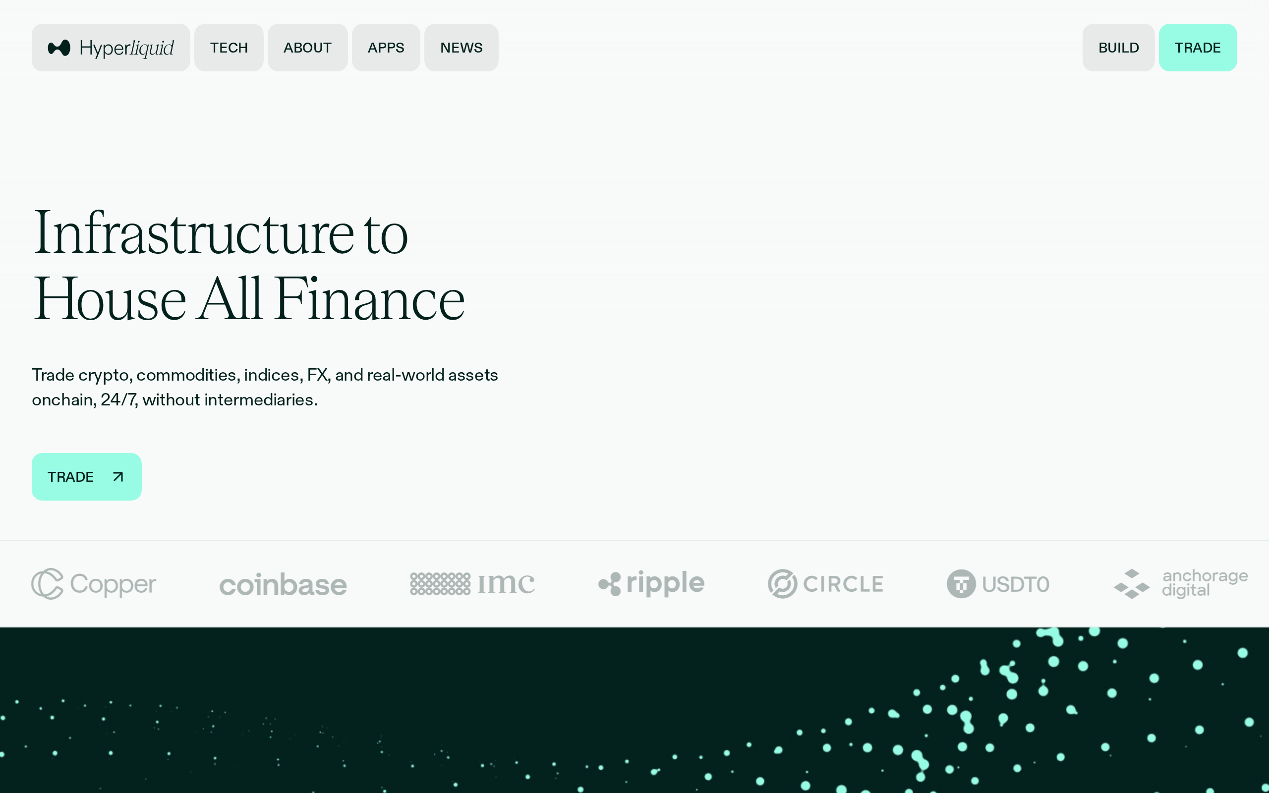 Hyperliquid homepage with the heading Infrastructure to House All Finance