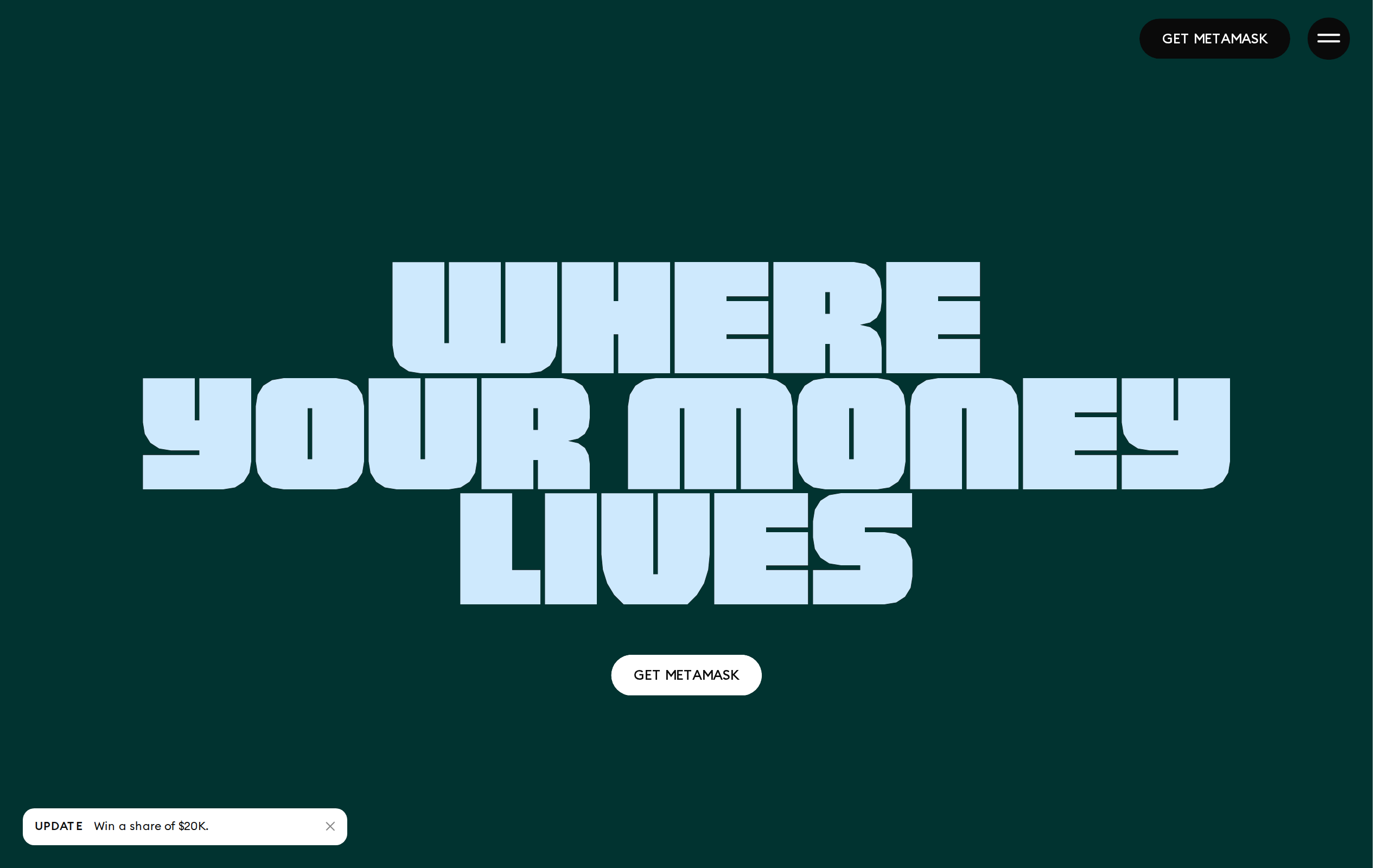 MetaMask homepage with the headline Where your money lives and a promotional banner about a $20K prize